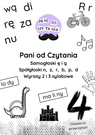 Samogłoski ę i ą. Spółgłoski n, z, r, b, p, d. Wyrazy 2 i 3 sylabowe