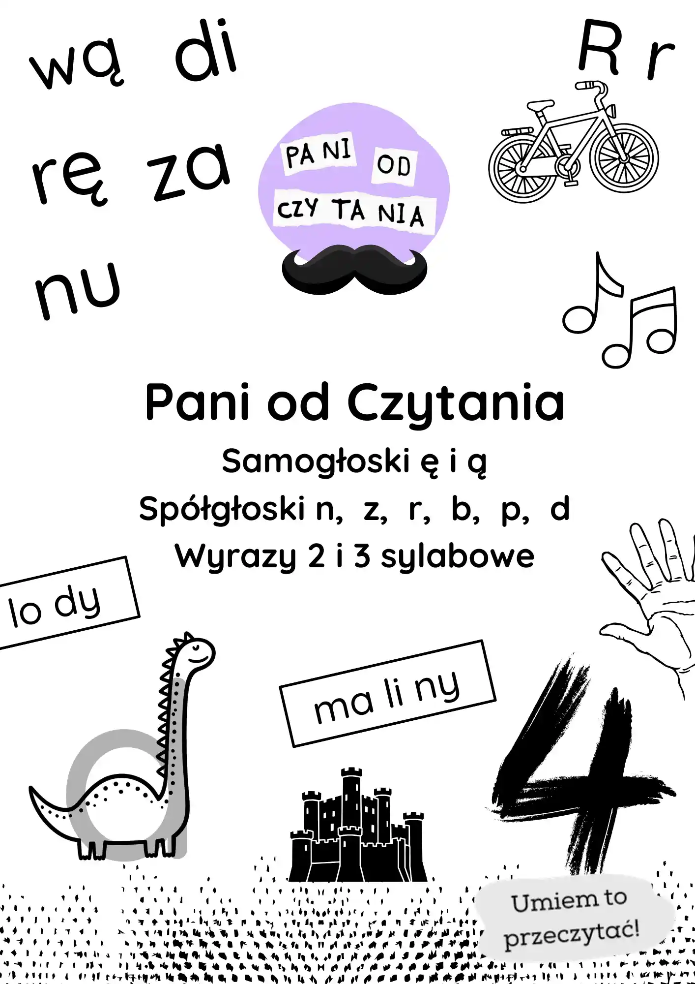 Samogłoski ę i ą. Spółgłoski n, z, r, b, p, d. Wyrazy 2 i 3 sylabowe